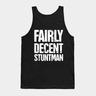 Stuntman Fractured Broken Arm Get Well Gift Tank Top